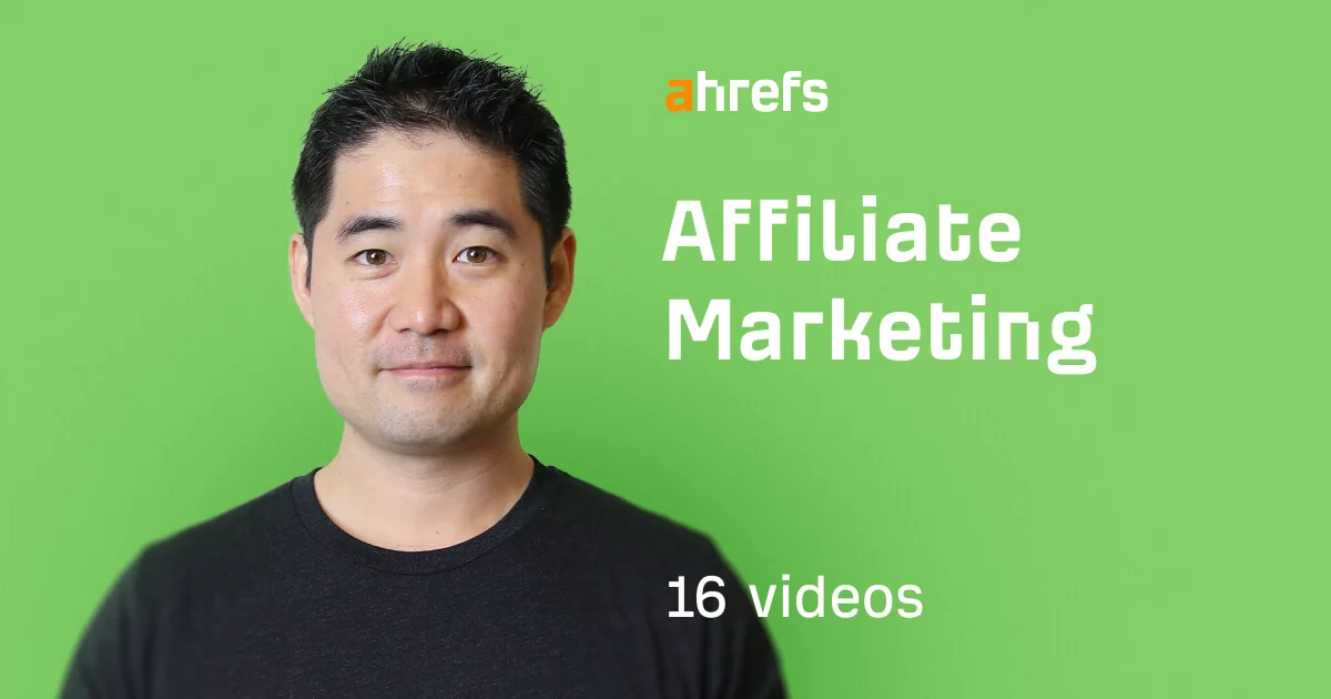 Ahrefs Affiliate Marketing Course for Beginners preview artwork